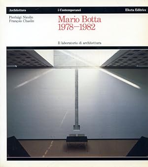 Immagine del venditore per Mario Botta. 1978 - 1982. Il laboratorio di architettura venduto da Gilibert Libreria Antiquaria (ILAB)