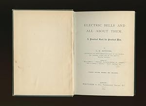 Seller image for Electric Bells and all about Them : A Practical Book for Practical Men for sale by Little Stour Books PBFA Member