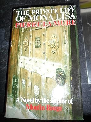 Seller image for The Private Life of Mona Lisa for sale by Clement Burston Books