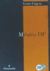 Imagen del vendedor de Mxico DF 2012 a la venta por Agapea Libros