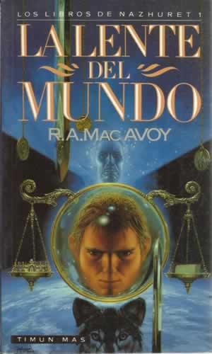 Seller image for LOS LIBROS DE NAZHURET 1. / LA LENTE DEL MUNDO for sale by Librera Cajn Desastre