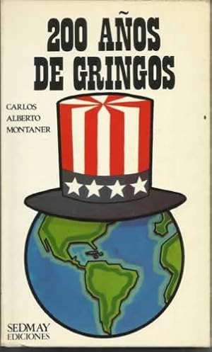 Seller image for 200 aos de gringos for sale by Librera Cajn Desastre