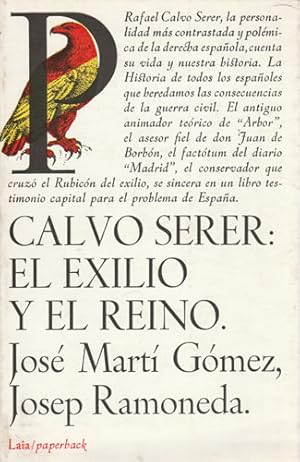 Imagen del vendedor de Calvo Serer: El exilio y el reino a la venta por Librera Cajn Desastre