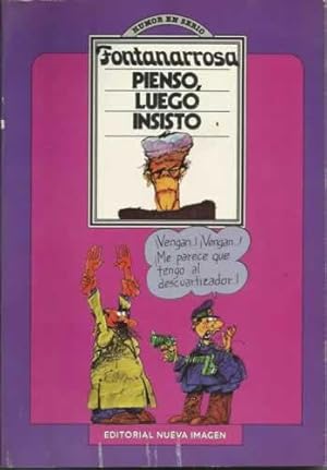 Seller image for PIENSO, LUEGO INSISTO for sale by Librera Cajn Desastre