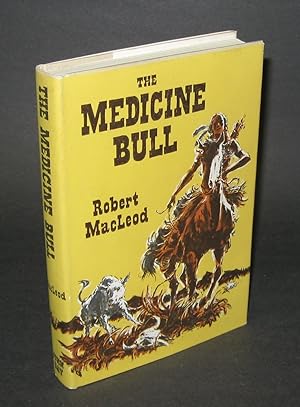 Seller image for The Medicine Bull for sale by Homeward Bound Books