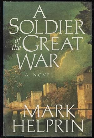 Bild des Verkufers fr A Soldier of the Great War zum Verkauf von Evening Star Books, ABAA/ILAB