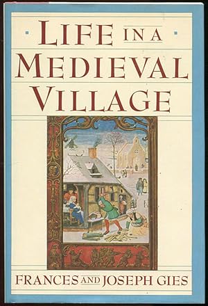 Seller image for Life in a Medieval Village for sale by Evening Star Books, ABAA/ILAB