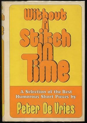 Without A Stitch in Time; A Selection of the Best Humorous Short Pieces