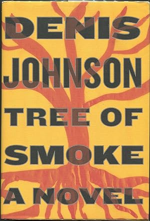 Bild des Verkufers fr Tree of Smoke; A Novel zum Verkauf von Evening Star Books, ABAA/ILAB