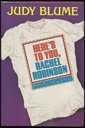 Image du vendeur pour Here's to You, Rachel Robinson mis en vente par Evening Star Books, ABAA/ILAB