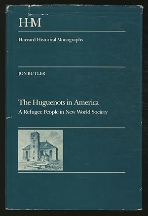 Bild des Verkufers fr The Huguenots In America: A Refugee People in New World Society zum Verkauf von Between the Covers-Rare Books, Inc. ABAA