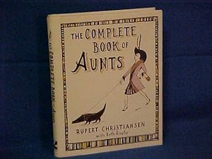 Seller image for The Complete Book of Aunts for sale by Gene The Book Peddler