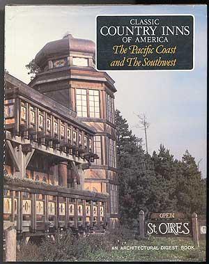 Seller image for Classic Country Inns of America: Inns of the Pacific Coast and the Southwest for sale by Between the Covers-Rare Books, Inc. ABAA