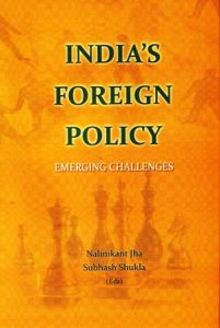 Immagine del venditore per India\'s Foreign Policy : Emerging Challenges venduto da Vedams eBooks (P) Ltd