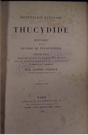 Thucydide. Histoire de la guerre du Péloponnese.