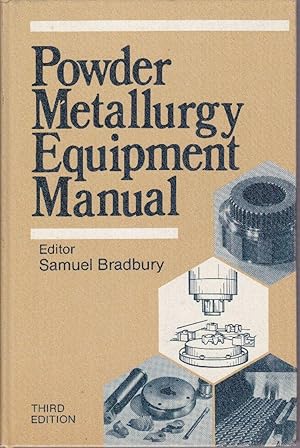 Powder Metallurgy Equipment Manual