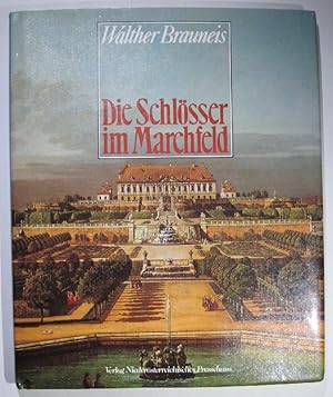 Bild des Verkufers fr Die Schlsser im Marchfeld. zum Verkauf von Antiquariat Roland Ggler