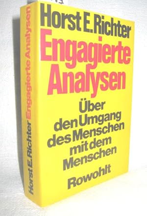 Bild des Verkufers fr Engagierte Analysen-ber den Umgang des Menschen mit den Menschen (Reden, Aufstze, Essays) zum Verkauf von Antiquariat Zinnober