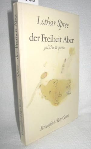 Seller image for Der Freiheit Aber (Gedichte & Poems) for sale by Antiquariat Zinnober