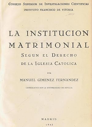 Imagen del vendedor de LA INSTITUCIN MATRIMONIAL SEGN EL DERECHO DE LA IGLESIA CATLICA a la venta por Librera Torren de Rueda