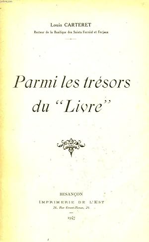 Seller image for PARMI LES TRESORS DU "LIVRE". for sale by Le-Livre