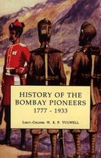 Seller image for HISTORY OF THE BOMBAY PIONEERS for sale by Naval and Military Press Ltd