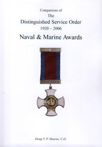 Seller image for COMPANIONS OF THE DISTINGUISHED SERVICE ORDER 1923-2010 Naval And Marine Awards for sale by Naval and Military Press Ltd