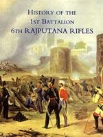 Seller image for HISTORY OF THE 1ST BATTALION 6TH RAJPUTANA RIFLES (WELLESLEY  S) for sale by Naval and Military Press Ltd