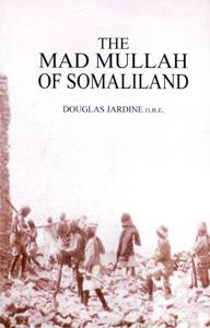 Image du vendeur pour MAD MULLAH OF SOMALILAND mis en vente par Naval and Military Press Ltd