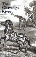 Seller image for Okavango River: a narrative of travel, exploration, and adventure for sale by Naval and Military Press Ltd