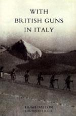 Immagine del venditore per WITH BRITISH GUNS IN ITALY venduto da Naval and Military Press Ltd