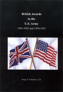 Seller image for BRITISH AWARDS TO THE U.S. ARMY 1943-1945 and 1950-1953 for sale by Naval and Military Press Ltd