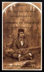 Seller image for Narrative of the Canadian Red River Exploring Expedition of 1857 and of the assinniboine and saskatchewan exploring expedition of 1858 for sale by Naval and Military Press Ltd