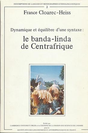 Dynamique et Equilibre d'une Syntaxe: le banda-linda de Centrafrique.