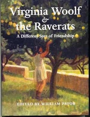 Bild des Verkufers fr Virginia Woolf & The Raverats; A Different Sort of Friendship zum Verkauf von Scorpio Books, IOBA