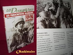 Les Diables Verts. Les Parachutistes Allemands . 1939-1945 . Recits et Temoignages