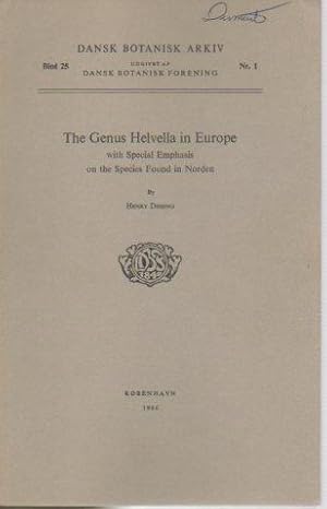 The Genus Helvella in Europe with Special Emphasis on the Species Found in Norden (Dansk Botanik ...