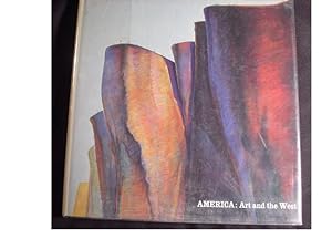 Seller image for AMERICA: ART AND THE WEST for sale by Cindamar Books LLC