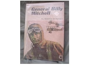 Seller image for GENERAL BILLY MITCHELL for sale by Cindamar Books LLC
