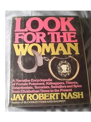 Seller image for LOOK FOR THE WOMAN for sale by Cindamar Books LLC