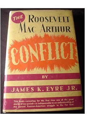 Seller image for THE ROOSEVELT-MACARTHUR CONFLICT for sale by Cindamar Books LLC