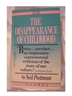 Imagen del vendedor de THE DISAPPEARANCE OF CHILDHOOD a la venta por Cindamar Books LLC