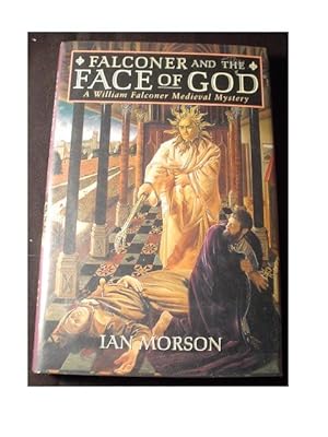 Seller image for FALCONER AND THE FACE OF GOD for sale by Cindamar Books LLC