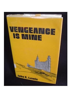Seller image for VENGEANCE IS MINE for sale by Cindamar Books LLC