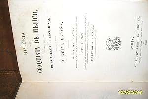 Historia de la Conquista de Méjico, Poblacion y progresos de la America Septentrional conocida po...