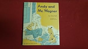 Seller image for ANDY AND MR. WAGNER for sale by Betty Mittendorf /Tiffany Power BKSLINEN