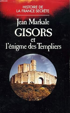 Imagen del vendedor de GISORS ET L'ENIGME DES TEMPLIERS a la venta por Le-Livre