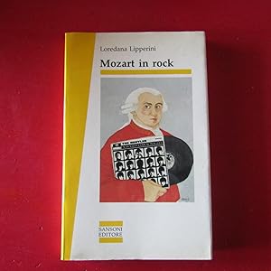 Immagine del venditore per Mozart in rock venduto da Antonio Pennasilico