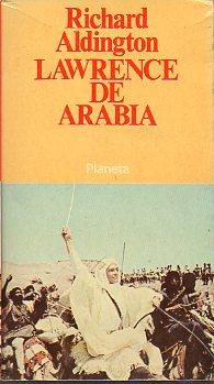 Immagine del venditore per LAWRENCE DE ARABIA. Una investigacin biogrfica. Trad. Guillermo Withelowe. venduto da angeles sancha libros