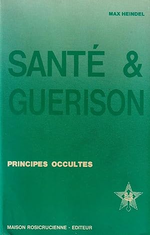 Image du vendeur pour Sant & Gurison - Principes Occultes. mis en vente par ARTLINK